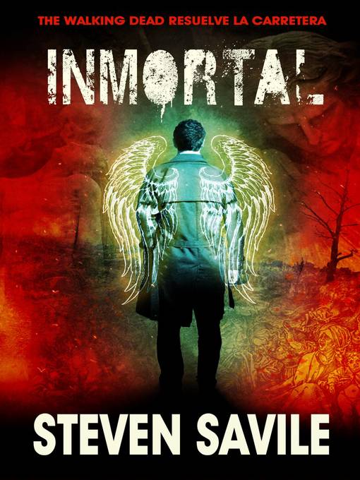 Title details for Inmortal by Steven Savile - Available